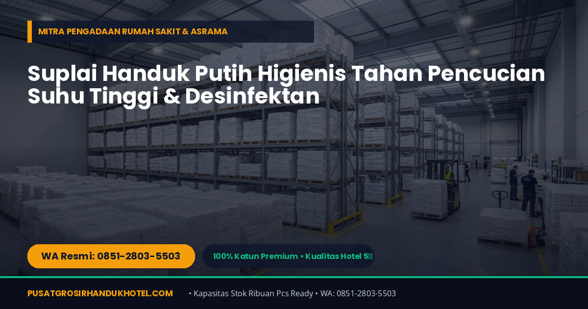 Katalog Grosir Handuk Hotel Import 100% Katun di Manado