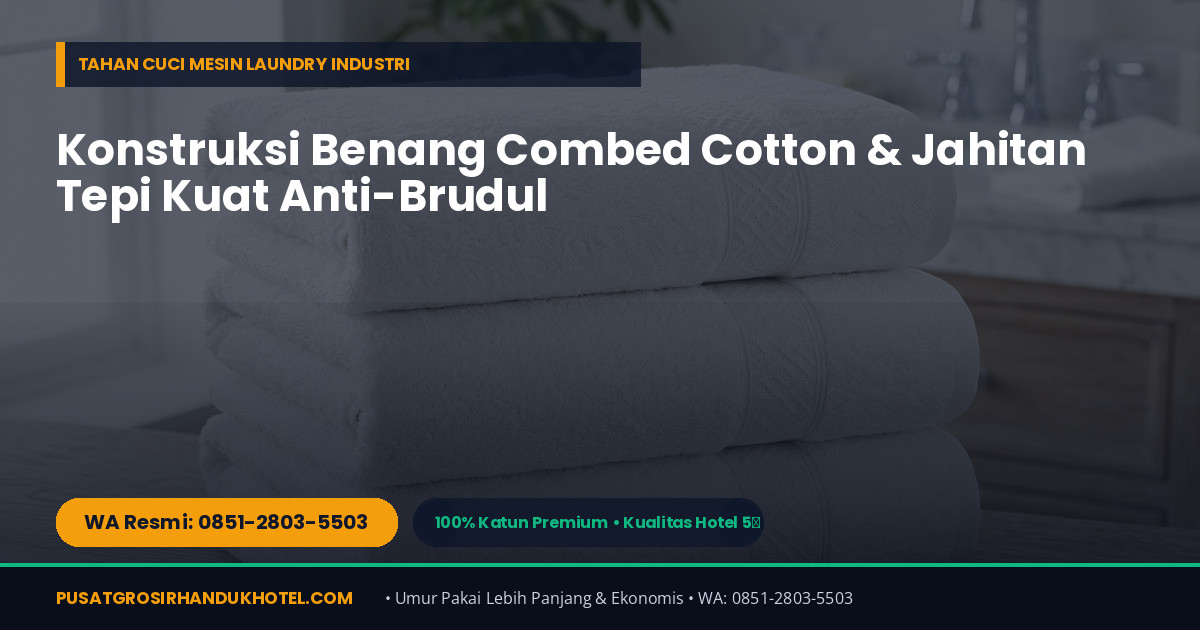 Katalog Grosir Handuk Hotel Import 100% Katun di Bekasi
