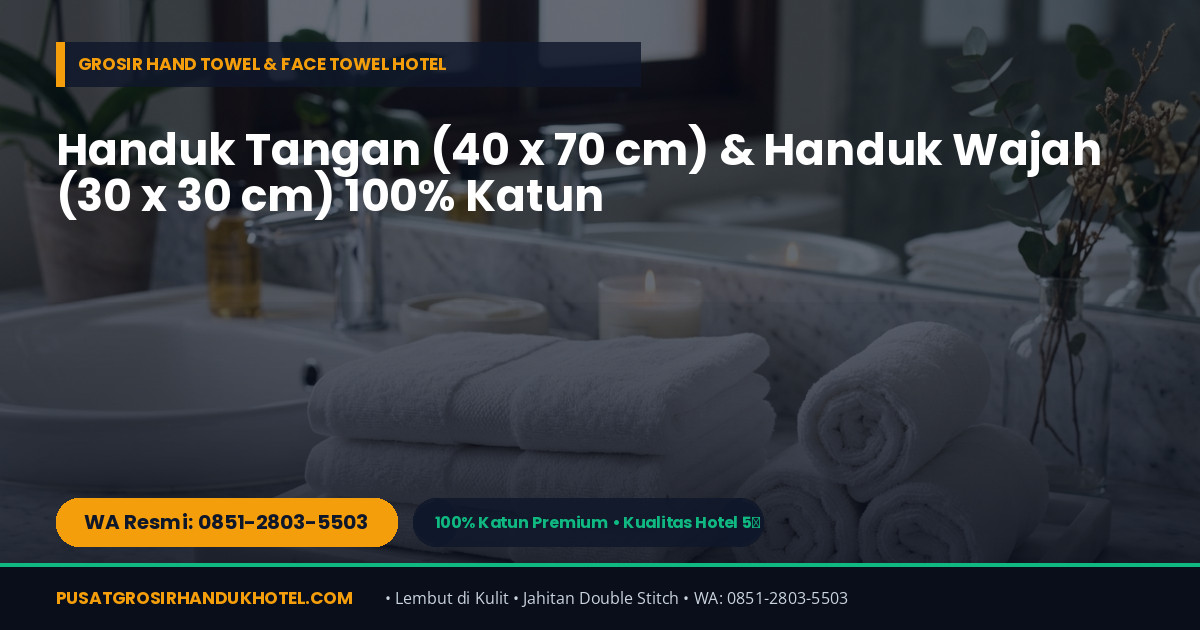 Grosir Handuk Spa, Klinik Kecantikan, Salon, Gym & Rumah Sakit di Samarinda — WA 0851-2803-5503